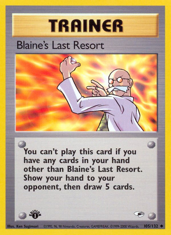 Blaine's Last Resort 105/132 Uncommon