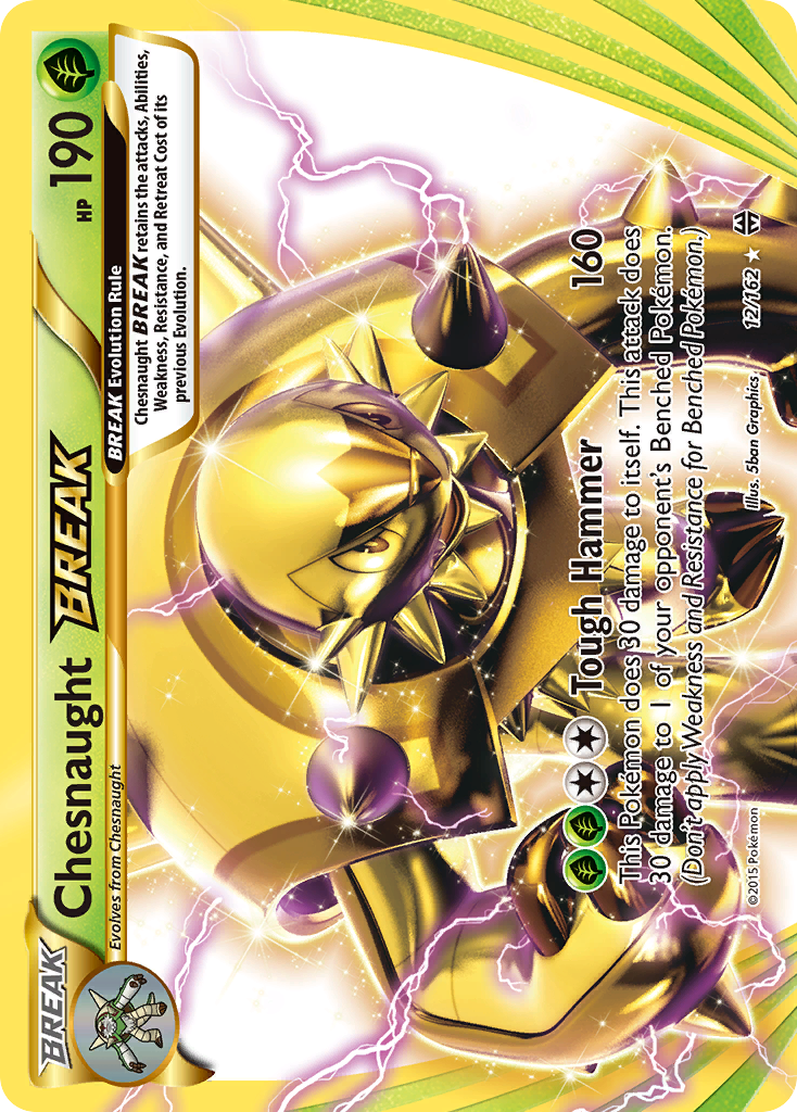Chesnaught BREAK 012/165 Rare BREAK