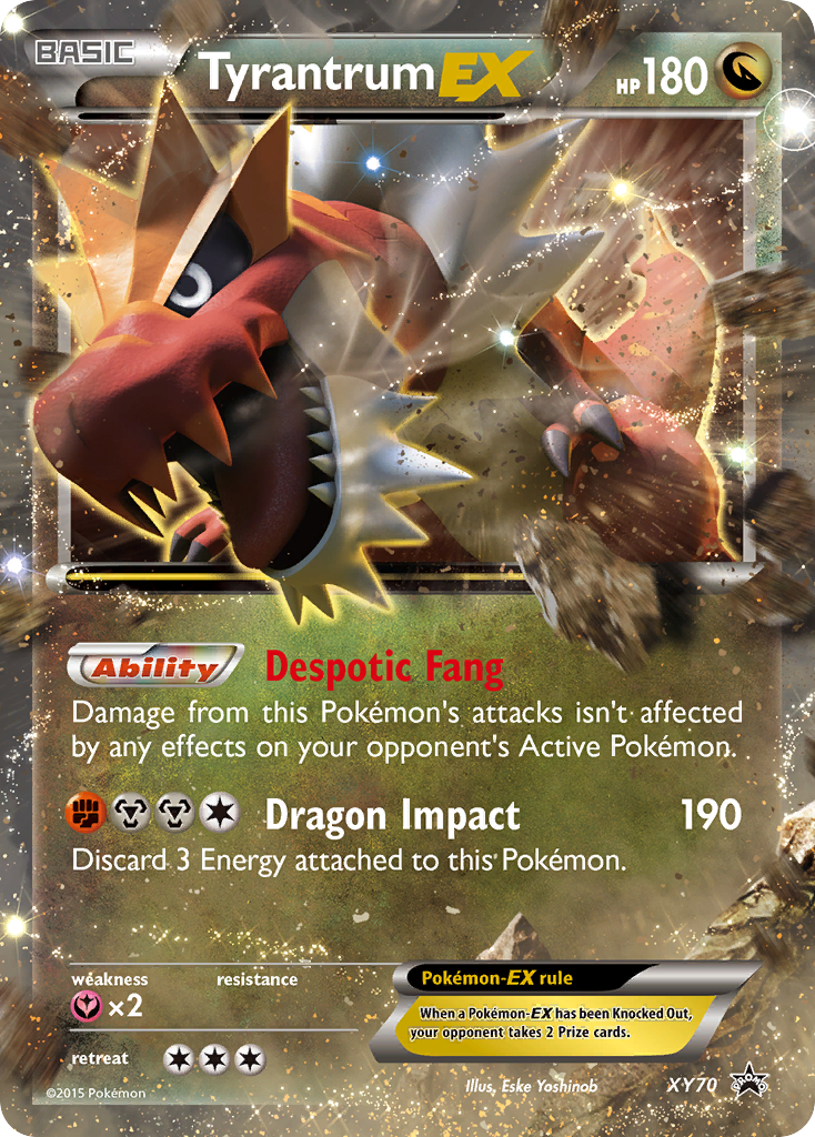 Tyrantrum-EX 070/216 Promo